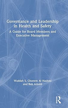 portada Governance and Leadership in Health and Safety: A Guide for Board Members and Executive Management (en Inglés)