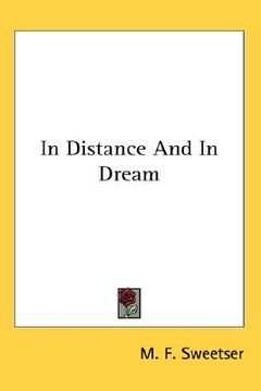 portada in distance and in dream (en Inglés)
