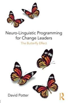 portada Neuro-Linguistic Programming for Change Leaders: The Butterfly Effect (en Inglés)