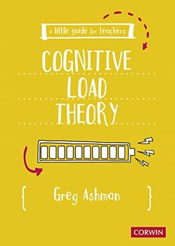 portada A Little Guide for Teachers: Cognitive Load Theory (en Inglés)