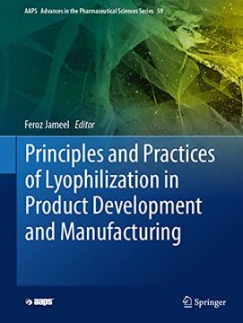 portada Principles and Practices of Lyophilization in Product Development and Manufacturing