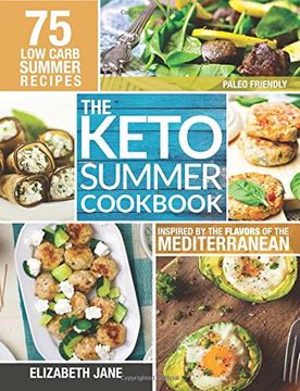 portada Keto Summer Cookbook: 75 Low Carb Recipes Inspired by the Flavors of the Mediterranean