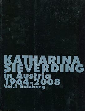 portada Katharina Sieverding - in Austria 1964-2008. Vol. 1 Salzburg