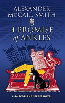 portada A Promise of Ankles: A 44 Scotland Street Novel (in English)