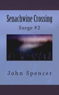portada Senachwine Crossing: Surge #2 (en Inglés)