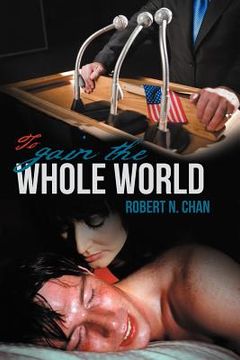 portada to gain the whole world (en Inglés)