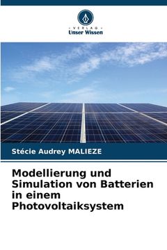 portada Modellierung und Simulation von Batterien in einem Photovoltaiksystem (in German)
