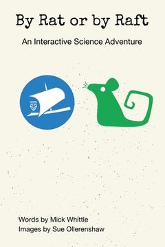 portada By Rat or by Raft: An Interactive Science Adventure (en Inglés)