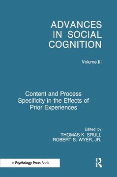 portada Content and Process Specificity in the Effects of Prior Experiences: Advances in Social Cognition, Volume iii (Advances in Social Cognition Series) (in English)