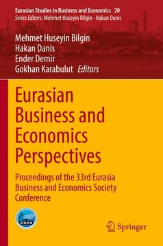 portada Eurasian Business and Economics Perspectives: Proceedings of the 33rd Eurasia Business and Economics Society Conference (en Inglés)