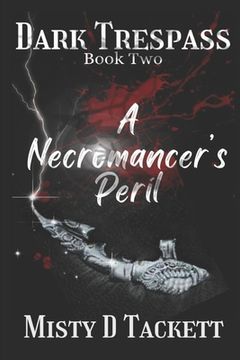 portada Dark Trespass Book Two: A Necromancer's Peril (en Inglés)