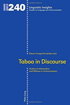 portada Taboo in Discourse: Studies on Attenuation and Offence in Communication (Linguistic Insights) (en Inglés)