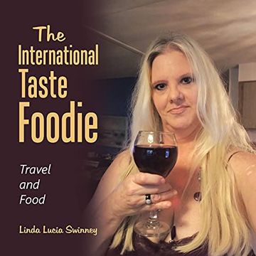portada The International Taste Foodie: Travel and Food (en Inglés)