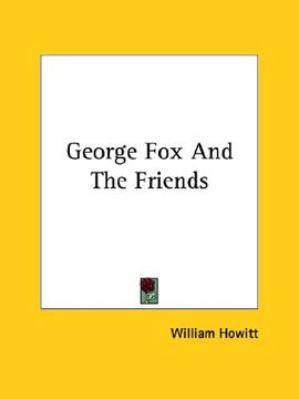 portada george fox and the friends (en Inglés)