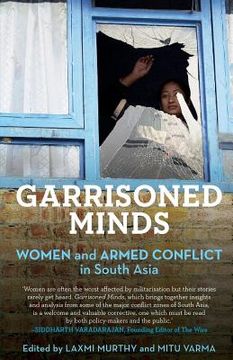 portada Garrisoned Minds: Women and Armed Conflict in South Asia (en Inglés)
