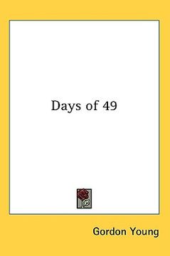 portada days of 49 (en Inglés)