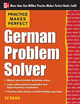 portada Practice Makes Perfect German Problem Solver: With 130 Exercises (en Inglés)