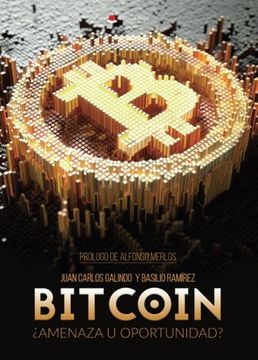 portada Bitcoin: Amenaza u Oportunidad? (in Spanish)