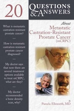 portada 20 Questions and Answers about Metastatic Castration-Resistant Prostate Cancer (McRcp) (en Inglés)