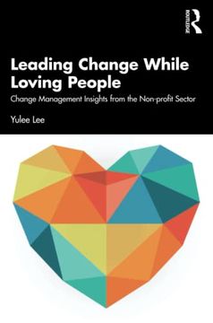 portada Leading Change While Loving People (en Inglés)