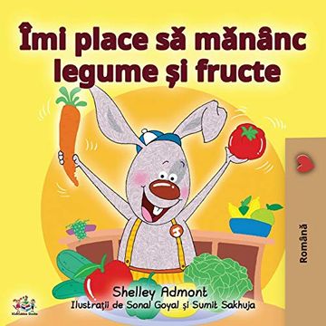 portada I Love to eat Fruits and Vegetables (Romanian Bedtime Collection) (en Rumano)