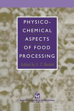 portada Physico-chemical Aspects Of Food Processing