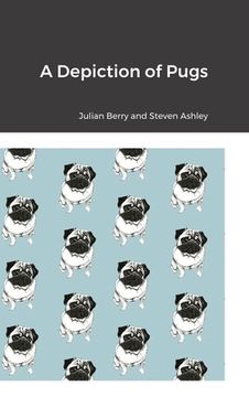 portada A Depiction of Pugs (en Inglés)