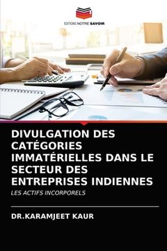 portada Divulgation Des Catégories Immatérielles Dans Le Secteur Des Entreprises Indiennes (en Francés)