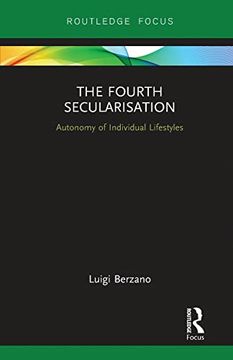 portada The Fourth Secularisation (Routledge Focus on Religion) (en Inglés)