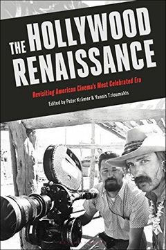 portada The Hollywood Renaissance: Revisiting American Cinema s Most Celebrated Era (Hardback) 