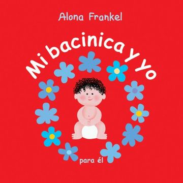 portada Mi bacinica y yo (para el) (Spanish Edition)