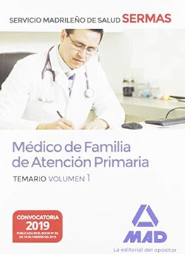 portada Médico de Familia de Atención Primaria del Servicio Madrileño de Salud. Volumen 1