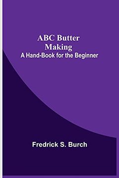 portada Abc Butter Making: A Hand-Book for the Beginner (en Inglés)