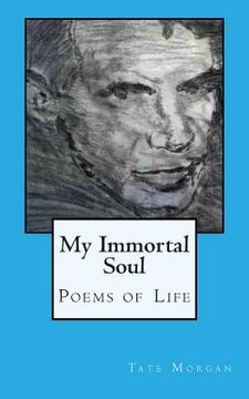 portada My Immortal Soul: Poems of Life (in English)