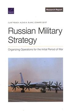 portada Russian Military Strategy: Organizing Operations for the Initial Period of war 