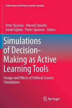 portada Simulations of Decision-Making as Active Learning Tools: Design and Effects of Political Science Simulations (en Inglés)