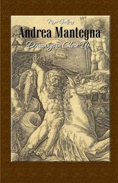 portada Andrea Mantegna: Drawings in Close Up