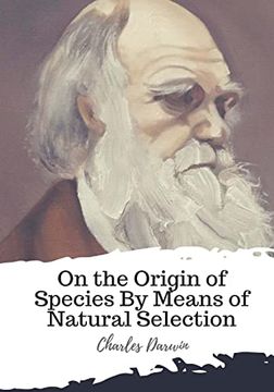 portada On the Origin of Species by Means of Natural Selection 