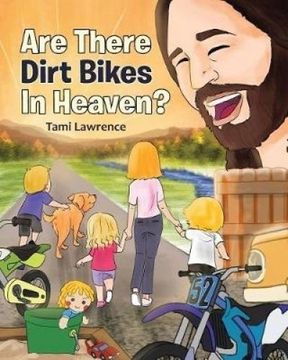 portada Are There Dirt Bikes in Heaven? (en Inglés)