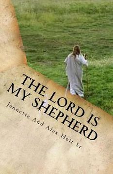 portada The Lord Is My Shepherd: The Lord Is My Shepherd (en Inglés)