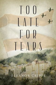portada Too Late for Tears (in English)