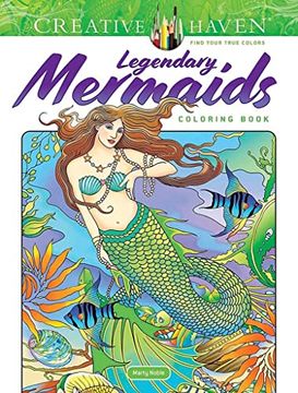 portada Creative Haven Legendary Mermaids Coloring Book (Creative Haven Coloring Books) (in English)