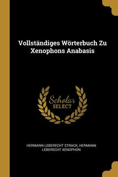 portada Vollständiges Wörterbuch zu Xenophons Anabasis 