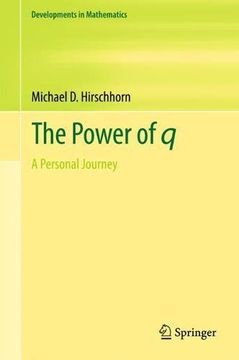 portada The Power of q: A Personal Journey (Developments in Mathematics)