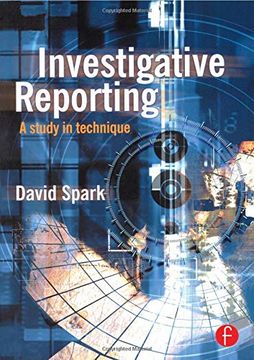 portada Investigative Reporting: A Study in Technique (Journalism Media Manual,) (en Inglés)