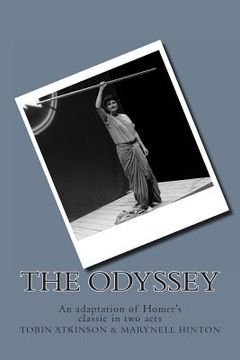 portada The Odyssey: An adaptation of Homer's classic in two acts (en Inglés)