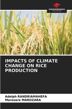 portada Impacts of Climate Change on Rice Production (en Inglés)
