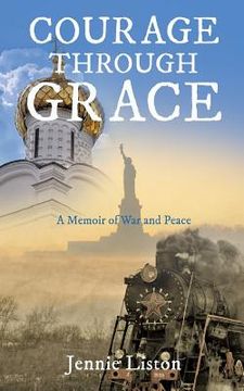 portada Courage Through Grace (en Inglés)