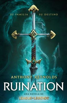 portada Ruination. Una Novela de League of Legends / Ruination (in Spanish)