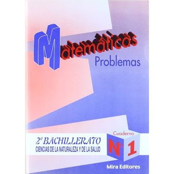 portada Matemáticas : problemas : ciencias de la naturaleza y de la salud, 2.º bachillerato, n. 1